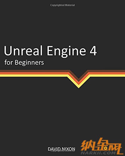 虚幻4引擎入门教程英文电子书_Unity3D教程